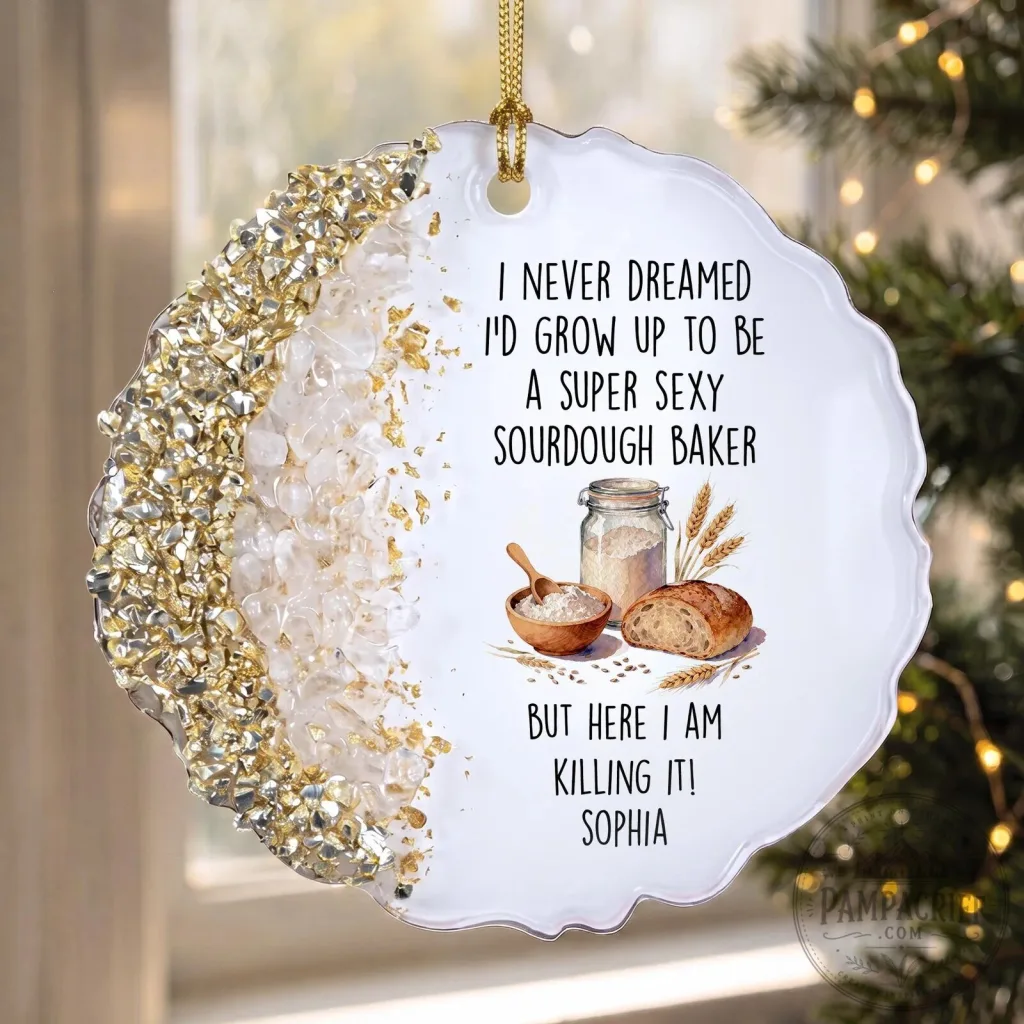 Funny Sourdough Baker Personalized Christmas Ornament, Gift for Baking Lovers Funny Sourdough Baker Personalized Christmas Ornament, Gift for Baking Lovers