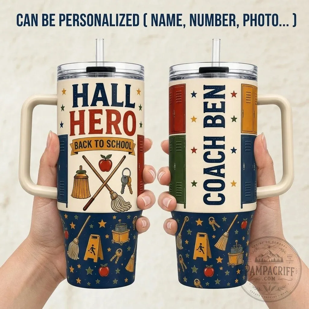 Hall Hero Back To School Personalized Custodian Tumbler With Handle